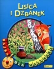 Bajka dla maluszka - Lisica i dzbanek. Autor: Irina i Władimir Pustowałowy (ilustr.). Dadada.pl Okładka książki Bajka dla maluszka - Lisica i dzbanek