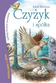 Bajki o zwierzętach. Czyżyk i spółka. Autor: Zaciura Lech. Dadada.pl Okładka książki Bajki o zwierzętach. Czyżyk i spółka