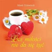 Okładka książki Bez miłości nie da się żyć. Miniperełka 2