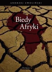Biedy Afryki. Autor: Andrzej Zwoliński. Dadada.pl Okładka książki Biedy Afryki