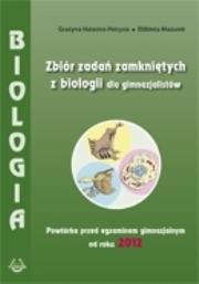 Biologia GM Zbiór zadań zamkniętych 2012 PODKOWA. Autor: Grażyna Halastra-Petryna, Mazurek Elżbieta. Dadada.pl Okładka książki Biologia GM Zbiór zadań zamkniętych 2012 PODKOWA