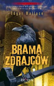 Brama Zdrajców. Autor: Edgar Wallace. Dadada.pl Okładka książki Brama Zdrajców
