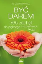 Być darem. Autor: Józef Gaweł. Dadada.pl Okładka książki Być darem