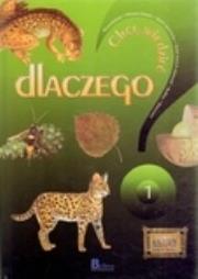 Okładka książki Chcę wiedzieć. Tom 1. Dlaczego?