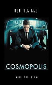Cosmopolis. Autor: DeLillo Don. Dadada.pl Okładka książki Cosmopolis