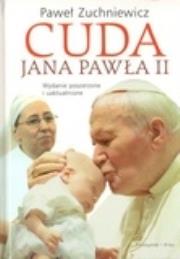 Okładka książki Cuda Jana Pawła II - Paweł Zuchniewicz tw