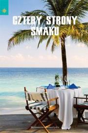 Cztery strony smaku. Autor: praca zbiorowa. Dadada.pl Okładka książki Cztery strony smaku