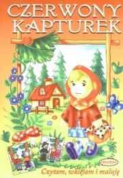 Okładka książki Czytam, wklejam i maluję - Czerwony Kapturek