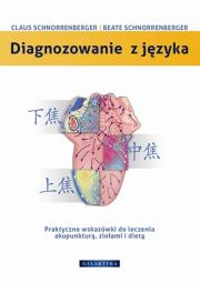 Diagnozowanie z języka. Praktyczne wskazówki.... Autor: Bate Schnorrenberger, Claus Schnorrenberger. Dadada.pl Okładka książki Diagnozowanie z języka. Praktyczne wskazówki...