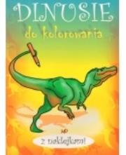 Dinusie. Kolorowanki z naklejkami. Autor: praca zbiorowa. Dadada.pl Okładka książki Dinusie. Kolorowanki z naklejkami