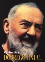 Okładka książki Dobrego dnia o. Pio. Myśli na każdy dzień