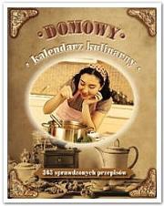 Okładka książki Domowy kalendarz kulinarny. 365 sprawdzonych przepisów