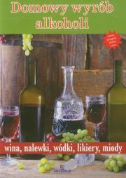 Okładka książki Domowy wyrób alkoholi