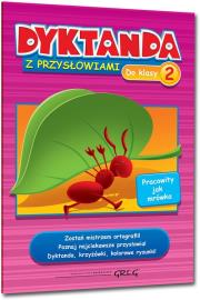 Dyktanda z przysłowiami do klasy 2 GREG. Autor: Marta Kurdziel. Dadada.pl Okładka książki Dyktanda z przysłowiami do klasy 2 GREG