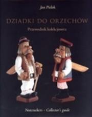 Okładka książki Dziadki do orzechów Przewodnik kolekcjonera
