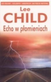 Echo w płomieniach (promocja). Autor: Child Lee. Dadada.pl Okładka książki Echo w płomieniach (promocja)