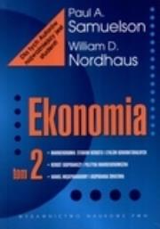 Ekonomia. Tom 2. Autor: Paul A. Samuelson, William D. Nordhaus. Dadada.pl Okładka książki Ekonomia. Tom 2