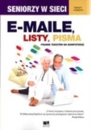 Okładka książki E-maile, listy, pisma. Pisanie tekstów na komp.