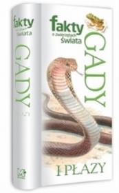Okładka książki Fakty o zwierzętach świata. Gady i płazy