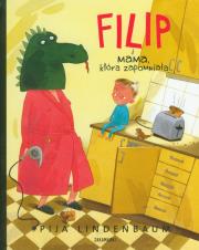 Okładka książki Filip i mama, która zapomniała