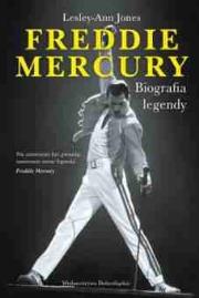 Freddie Mercury. Biografia legendy. Autor: Jones Lesley-Ann. Dadada.pl Okładka książki Freddie Mercury. Biografia legendy