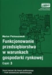 Funk. przeds. w warunkach gosp. cz.3 ćw eMPi2 WZ. Autor: Pietraszewski. Dadada.pl Okładka książki Funk. przeds. w warunkach gosp. cz.3 ćw eMPi2 WZ