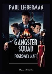 Okładka książki Gangster Squad pogromca mafii