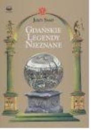 Gdańskie legendy nieznane (OT). Autor: Samp Jerzy. Dadada.pl Okładka książki Gdańskie legendy nieznane (OT)