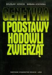 Genetyka i podstawy hodowli zwierząt. Autor: Bolesław Nowicki     Barbara Kosowska. Dadada.pl Okładka książki Genetyka i podstawy hodowli zwierząt
