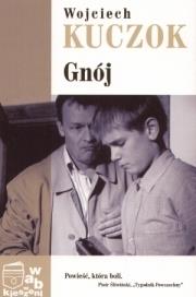 Gnój (pocket). Autor: Kuczok Wojciech. Dadada.pl Okładka książki Gnój (pocket)