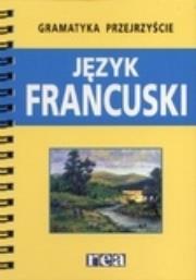 Okładka książki Gramatyka Przejrzyście - Język Francuski REA