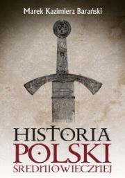 Okładka książki Historia Polski średniowiecznej
