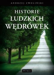 Historie ludzkich wędrówek. Autor: Andrzej Zwoliński. Dadada.pl Okładka książki Historie ludzkich wędrówek