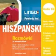 Hiszpański. Rozmówki + Audio CD. Powiedz to!. Autor: Jannasz Justyna. Dadada.pl Okładka książki Hiszpański. Rozmówki + Audio CD. Powiedz to!