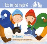 I kto tu jest mądry?. Autor: Ewa Dilling-Ostrowska. Dadada.pl Okładka książki I kto tu jest mądry?