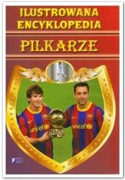 Okładka książki Ilustrowana encyklopedia - Piłkarze A5