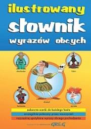 Ilustrowany słownik wyrazów obcych. Autor: Ćwiękała Katarzyna. Dadada.pl Okładka książki Ilustrowany słownik wyrazów obcych