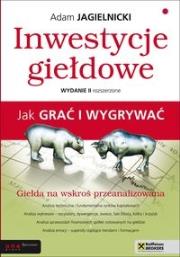 Okładka książki Inwestycje giełdowe Jak grać i wygrywać