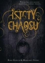 Istoty chaosu T3. Autor: Garcia Kami, Stohl Margaret. Dadada.pl Okładka książki Istoty chaosu T3