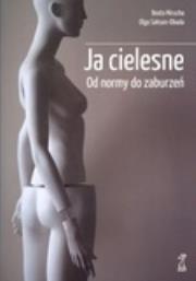Okładka książki Ja cielesne. Od normy do zaburzeń