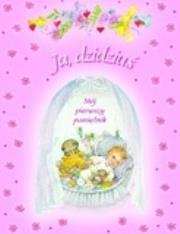 Okładka książki Ja, dzidziuś. Mój pierwszy pamiętnik (różowa)