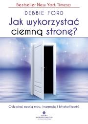 Okładka książki Jak wykorzystać ciemną stronę?