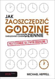Okładka książki Jak zaoszczędzić godzinę dziennie?
