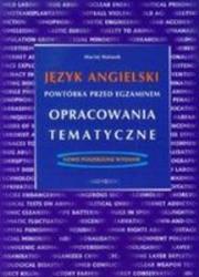 Język angielski powtórka przed egzaminem opracowania tematyczne. Autor: Matasek Maciej. Dadada.pl Okładka książki Język angielski powtórka przed egzaminem opracowania tematyczne