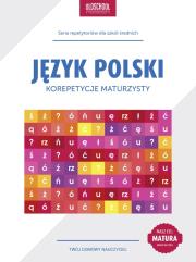 Język polski Korepetycje maturzysty. Autor: Galicka Izabela. Dadada.pl Okładka książki Język polski Korepetycje maturzysty