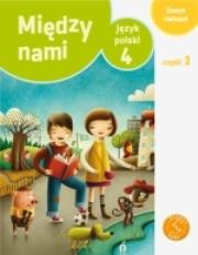 Język Polski SP 4/2 Między Nami ćw. w.2012 GWO. Autor: Łuczak Agnieszka, Murdzek Anna. Dadada.pl Okładka książki Język Polski SP 4/2 Między Nami ćw. w.2012 GWO