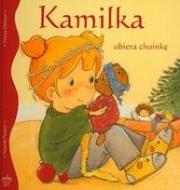 Okładka książki Kamilka ubiera choinkę