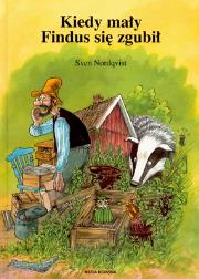 Okładka książki Kiedy mały Findus się zgubił - Sven Nordqvist