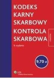 Okładka książki Kodeks karny skarbowy. Kontrola skarbowa. Przepisy. Wyd. 9