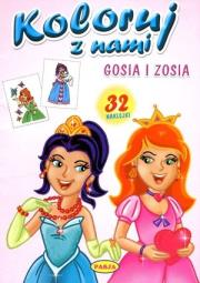 Koloruj z nami. Gosia i Zosia. Autor: Praca zbiorowa. Dadada.pl Okładka książki Koloruj z nami. Gosia i Zosia